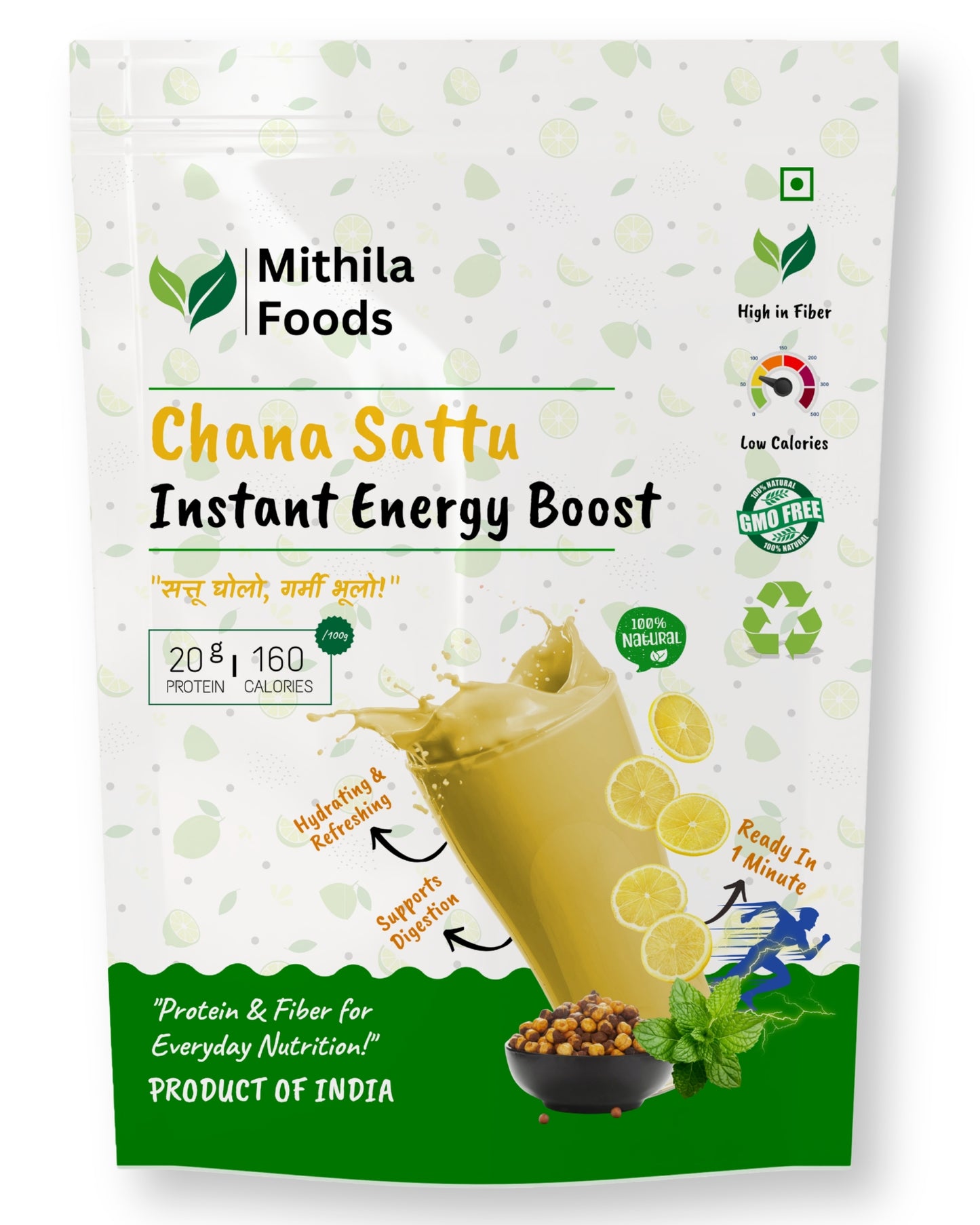 Front packaging of Mithila Foods Chana Sattu Instant Energy Boost – traditional roasted gram flour drink with lemon, mint, and high protein-fiber benefits.