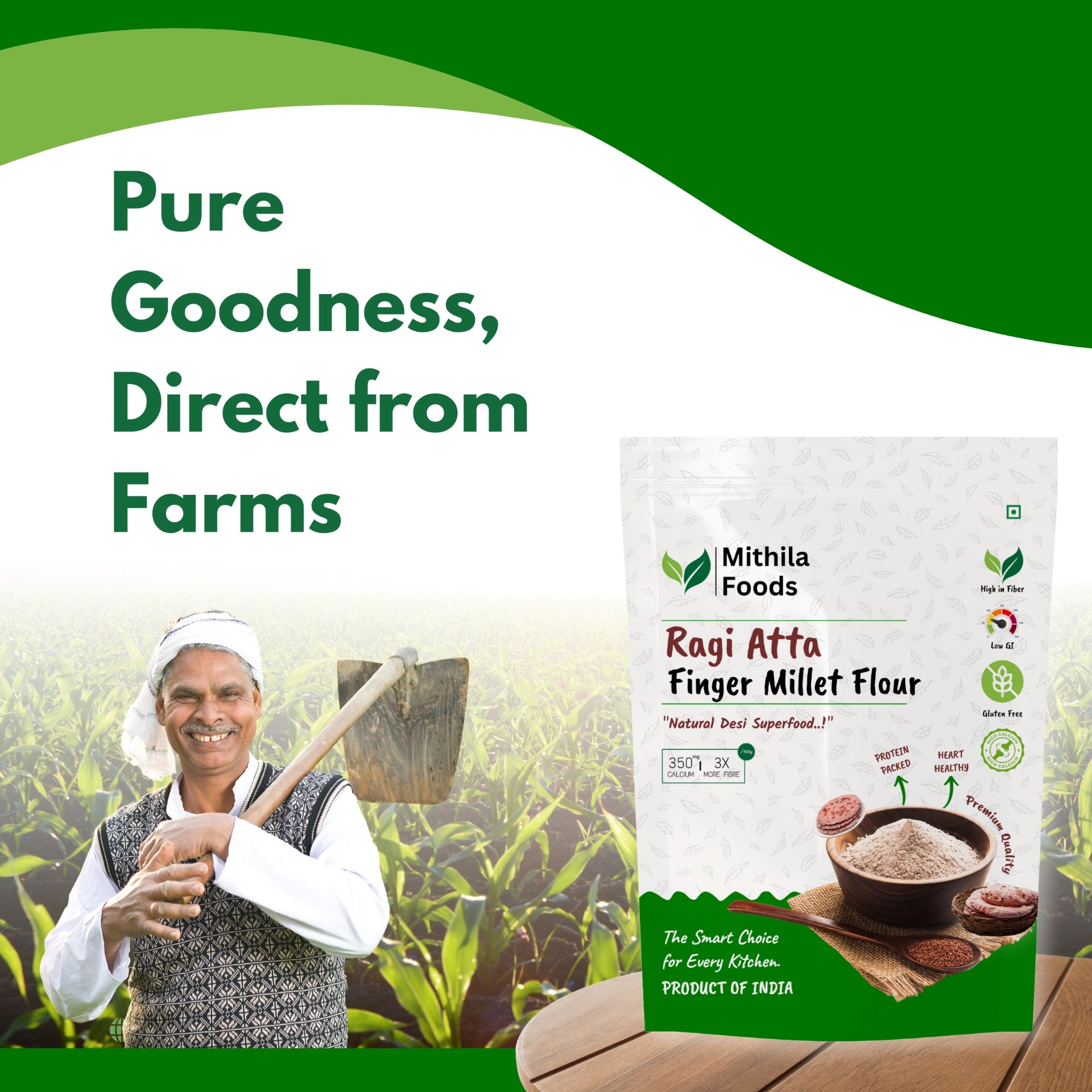 Mithila Foods Ragi Atta Finger Millet Flour pack beside a farmer in a millet field, highlighting pure goodness, direct farm sourcing, and authentic Jharkhand quality