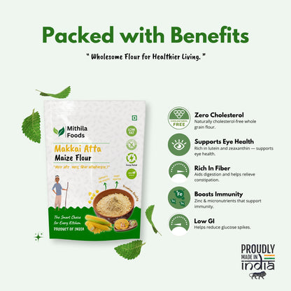  "Mithila Foods Makkai Atta Maize Flour pack with icons listing benefits such as zero cholesterol, eye health, high fiber, immunity, and low GI"
